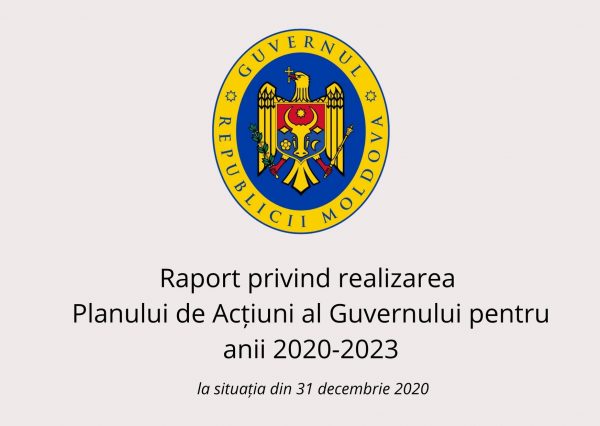 Cancelaria de Stat a elaborat Raportul de implementare a Planului de acțiuni al Guvernului pentru anul 2020