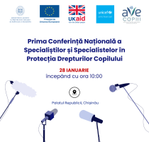 Prima Conferință Națională a Specialiștilor și Specialistelor în Protecția Drepturilor Copilului