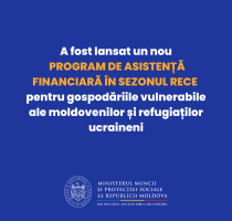 Un nou program de asistență financiară în sezonul rece pentru gospodăriile vulnerabile ale moldovenilor și refugiaților ucraineni