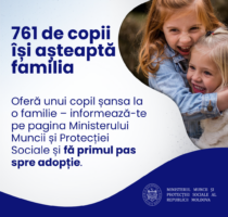 761 de copii își așteaptă familia